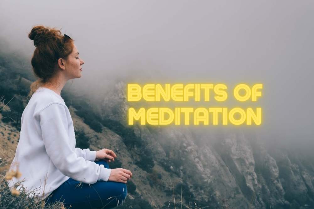 Benefits of Meditation